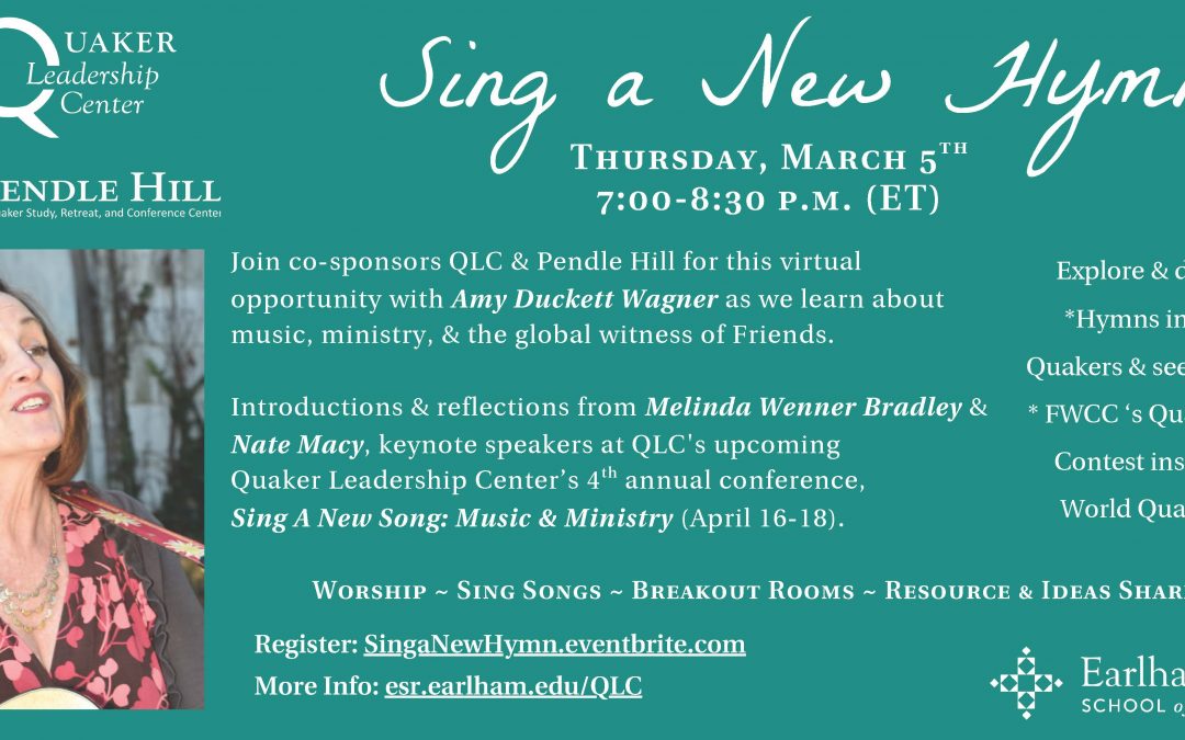March 5, 7-8:30 p.m., “Sing a New Hymn”